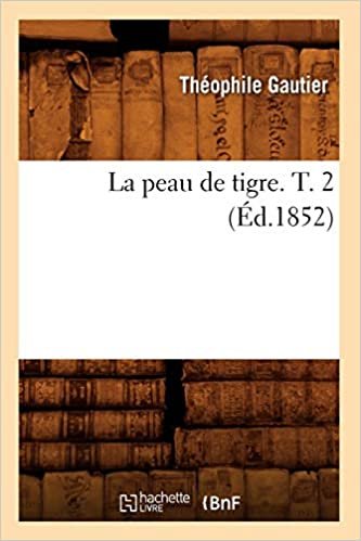 indir Gautier, T: Peau de Tigre. T. 2 (Ed.1852) (Litterature)