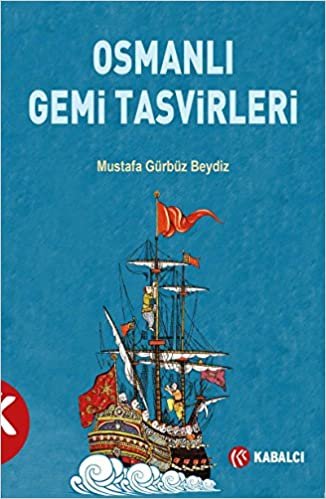 Osmanlı Gemi Tasvirleri indir