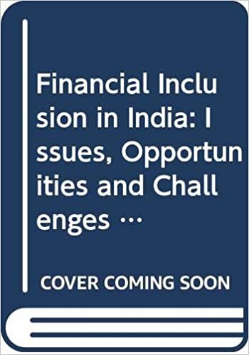 تحميل Financial Inclusion in India: Issues, Opportunities and Challenges