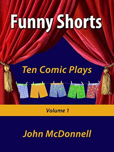 ダウンロード  Funny Shorts Volume 1: Ten Comic Plays (English Edition) 本