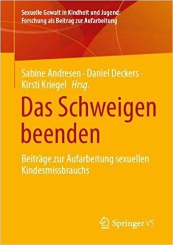 اقرأ Das Schweigen beenden: Beiträge zur Aufarbeitung sexuellen Kindesmissbrauchs الكتاب الاليكتروني 