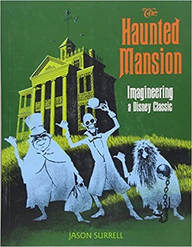 ダウンロード  The Haunted Mansion: Imagineering a Disney Classic (A Walt Disney Imagineering Book) 本