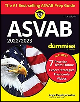 تحميل 2022 / 2023 ASVAB For Dummies: Book + 7 Practice Tests Online + Flashcards + Video