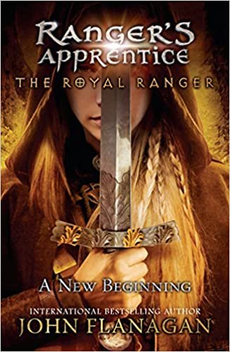 The Royal Ranger: A New Beginning (Ranger's Apprentice: The Royal Ranger)