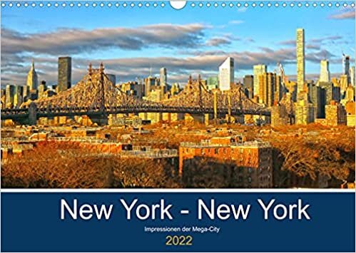 ダウンロード  New York - New York. Impressionen der Mega-City (Wandkalender 2022 DIN A3 quer): Eindrucksvolle Bilder der Mega-City New York (Monatskalender, 14 Seiten ) 本