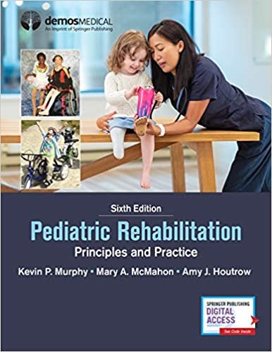 ダウンロード  Pediatric Rehabilitation: Principles and Practice 本