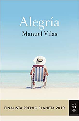 اقرأ Alegría: Finalista Premio Planeta 2019 الكتاب الاليكتروني 