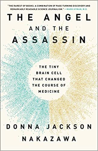 ダウンロード  The Angel and the Assassin: The Tiny Brain Cell That Changed the Course of Medicine 本