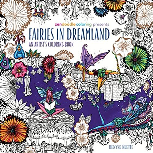 Zendoodle Coloring Presents Fairies in Dreamland: An Artist's Coloring Book