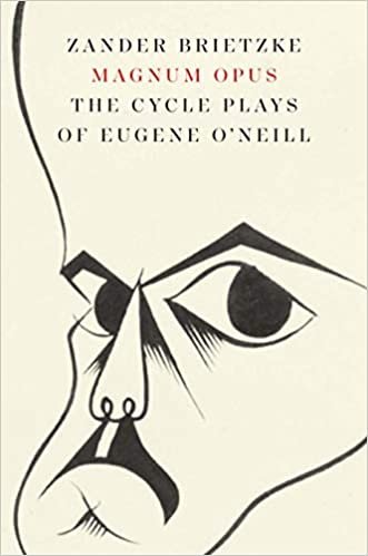 ダウンロード  Magnum Opus: The Cycle Plays of Eugene O’Neill 本