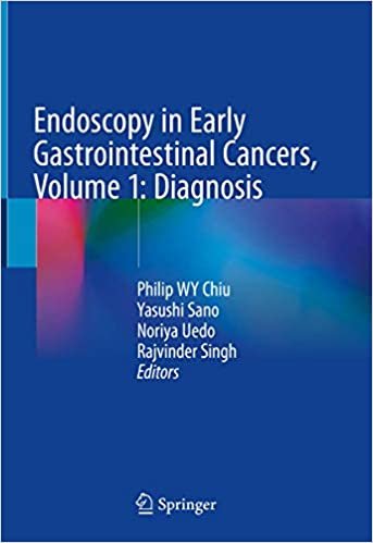 Endoscopy in Early Gastrointestinal Cancers, Volume 1: Diagnosis ダウンロード