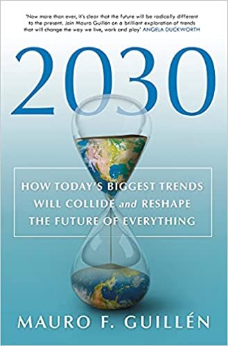 indir 2030: How Today&#39;s Biggest Trends Will Collide and Reshape the Future of Everything