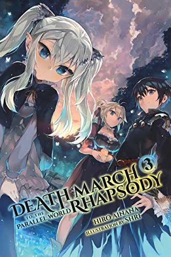 ダウンロード  Death March to the Parallel World Rhapsody, Vol. 3 (light novel) (Death March to the Parallel World Rhapsody (light novel)) (English Edition) 本