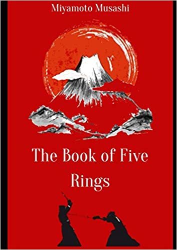 ダウンロード  The Book of Five Rings: A Classic Text on the Japanese Way of the Sword by Musashi Miyamoto (illustrated) 本