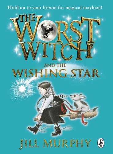 ダウンロード  The Worst Witch and The Wishing Star (Worst Witch series Book 7) (English Edition) 本