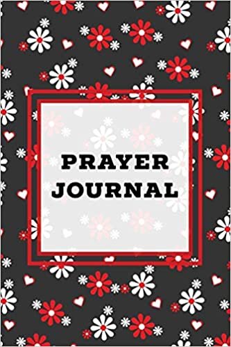 Prayer Journal: Prompts Book, Write Daily Bible Scripture, Prayer Requests Pages, Personal Relationship With The Lord Journey, Prayers, Thankful To God List, Every Day Life Devotional indir