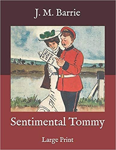 Sentimental Tommy: Large Print indir