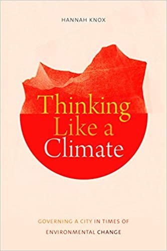 ダウンロード  Thinking Like a Climate: Governing a City in Times of Environmental Change 本
