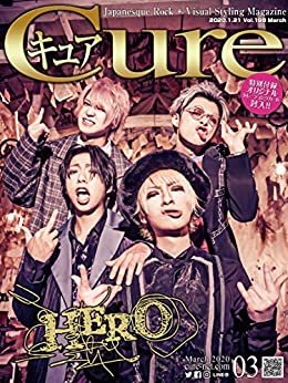ダウンロード  Cure（キュア）Vol.198（2020年3月号）［雑誌］: 巻頭大特集：HERO／ユナイト (キュア編集部) 本