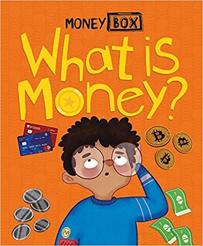 What Is Money? (Money Box, Band 1) indir