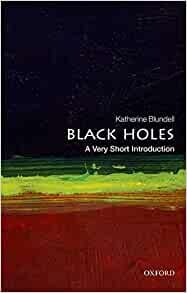 ダウンロード  Black Holes: A Very Short Introduction (Very Short Introductions) 本