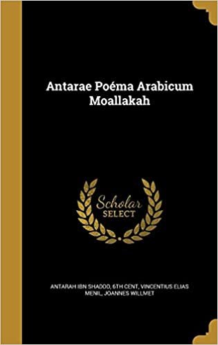 تحميل Antarae Poema Arabicum Moallakah