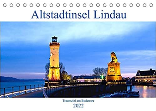 Altstadtinsel Lindau - Traumziel am Bodensee (Tischkalender 2022 DIN A5 quer): Lindau - Ein unvergessliches Sehnsuchtsziel am Bodensee (Monatskalender, 14 Seiten )