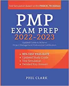 ダウンロード  PMP Exam Prep 2022-2023: 95% TEST PASS RATE | Updated Guide to Achieve Project Management Professional Certification | Test Simulation Based on The PMBOK 7TH EDITION 本