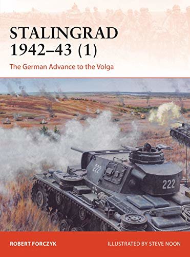 ダウンロード  Stalingrad 1942–43 (1): The German Advance to the Volga (Campaign) (English Edition) 本