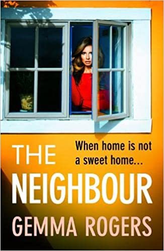 تحميل The Neighbour: The BRAND NEW page-turning thriller from Gemma Rogers, author of The Feud, for 2023