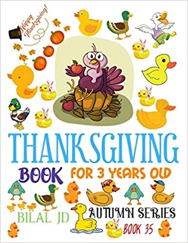 Thanksgiving Book for 3 Years Old: Coloring Books: Activity Books: Thanksgiving Books-Paperback