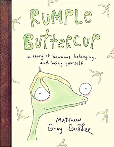 ダウンロード  Rumple Buttercup: A story of bananas, belonging and being yourself 本