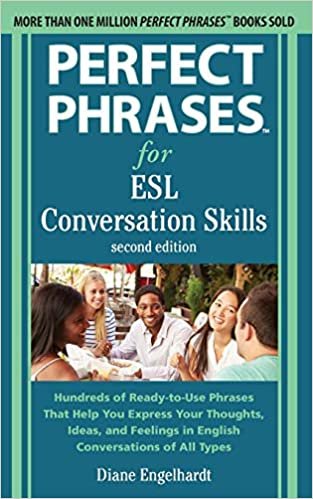 Perfect Phrases for ESL: Conversation Skills, Second Edition indir