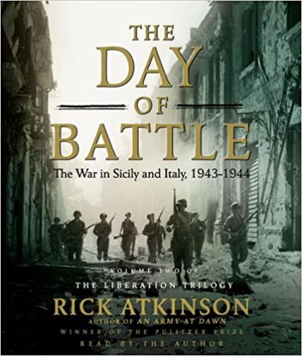 ダウンロード  The Day of Battle: The War in Sicily and Italy, 1943-1944 (2) (Liberation Trilogy) 本