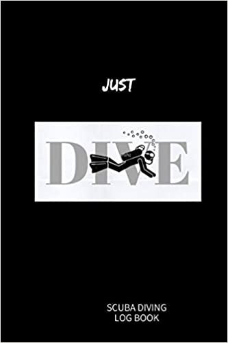 اقرأ Just Dive: Scuba Diving 6×9" LogBook الكتاب الاليكتروني 