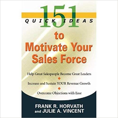 Frank Horvath 151‎ Quick Ideas to Motivate Your Sales Force تكوين تحميل مجانا Frank Horvath تكوين