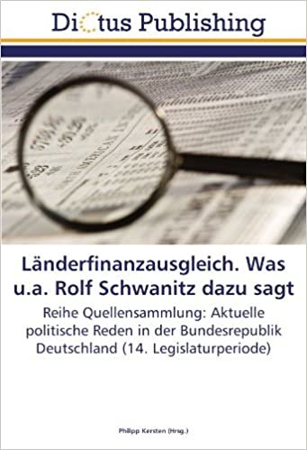 Länderfinanzausgleich. Was u.a. Rolf Schwanitz dazu sagt: Reihe Quellensammlung: Aktuelle politische Reden in der Bundesrepublik Deutschland (14. Legislaturperiode)