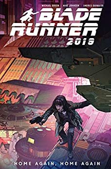 ダウンロード  Blade Runner 2019 Vol. 3: Home Again, Home Again (English Edition) 本