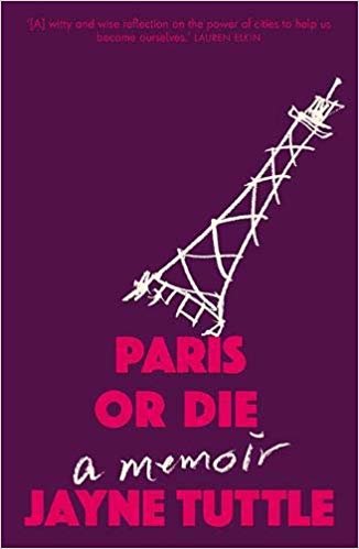 تحميل Paris or Die: A Memoir