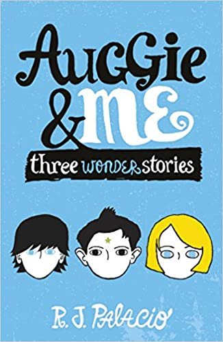 Auggie & Me: Three Wonder Stories indir