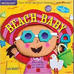 تحميل Indestructibles: Beach Baby: Chew Proof · Rip Proof · Nontoxic · 100% Washable (Book for Babies, Newborn Books, Safe to Chew)