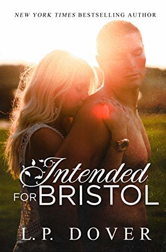 Intended for Bristol: A Second Chances Novel (Second Chances Series Book 9) (English Edition)