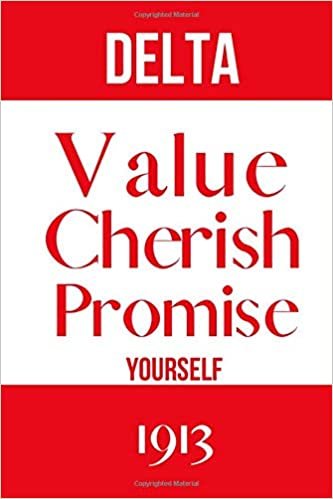 Delta Value Cherish Promise Yourself 1913: Inspirational Quotes Blank Lined Journal
