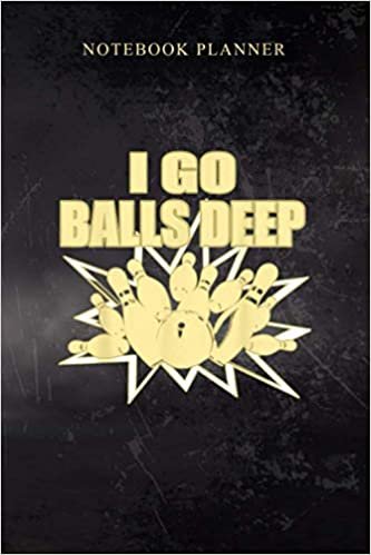 ダウンロード  Notebook Planner Bowling Ball Pins Unique Bowler Bowling Strike Deep Pun: 114 Pages, Work List, Cute, 6x9 inch, Book, Business, Simple, Diary 本