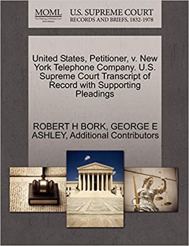 United States, Petitioner, v. New York Telephone Company. U.S. Supreme Court Transcript of Record with Supporting Pleadings indir