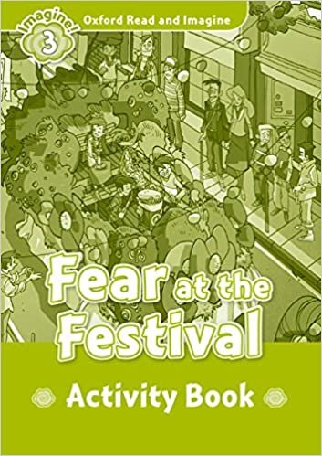 Shipton, P: Oxford Read and Imagine: Level 3:: Fear at the F indir