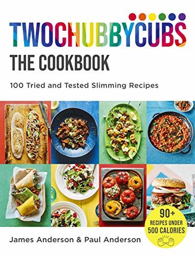 Twochubbycubs The Cookbook: 100 Tried and Tested Slimming Recipes (English Edition)