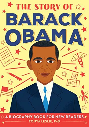 ダウンロード  The Story of Barack Obama: A Biography Book for New Readers (The Story Of: A Biography Series for New Readers) (English Edition) 本