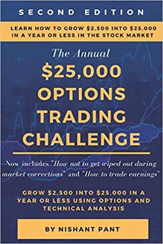 ダウンロード  $25K Options Trading Challenge (Second Edition): Proven techniques to grow $2,500 into $25,000 using Options Trading and Technical Analysis 本