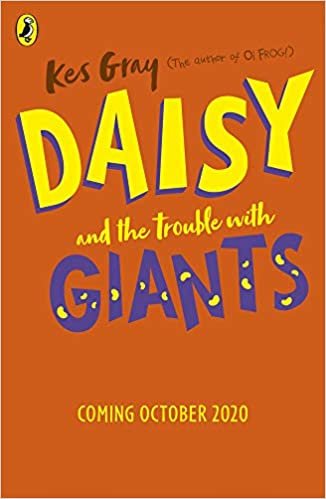 Daisy and the Trouble with Giants (Daisy Fiction) indir